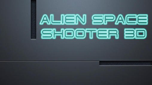 download Alien space shooter 3D apk